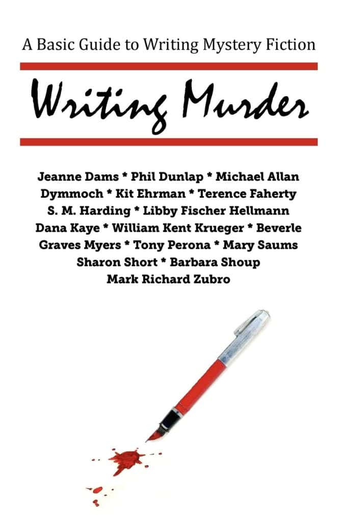 Writing Murder: A Basic Guide to Writing Mystery Novels