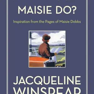 What Would Maisie Do?