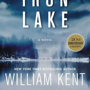 Iron Lake (20th Anniversary Edition)