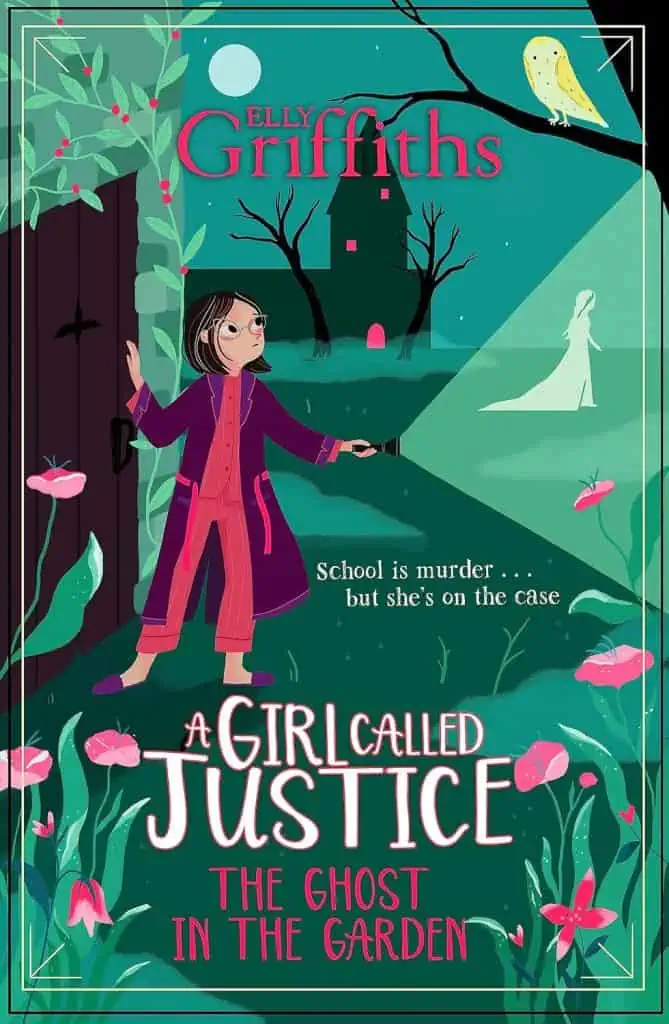 A Girl Called Justice: The Ghost in the Garden