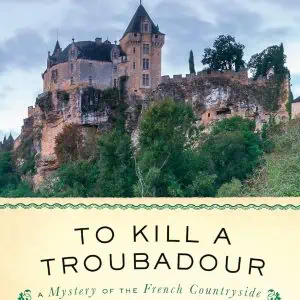 To Kill a Troubadour