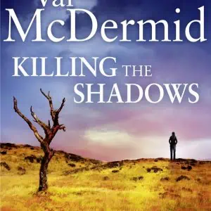 Killing the Shadows