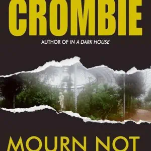 Mourn Not Your Dead