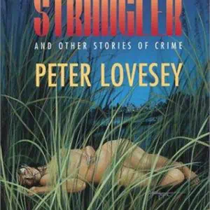 The Sedgemoor Strangler and Other Stories of Crime