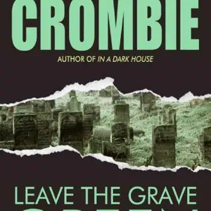 Leave the Grave Green