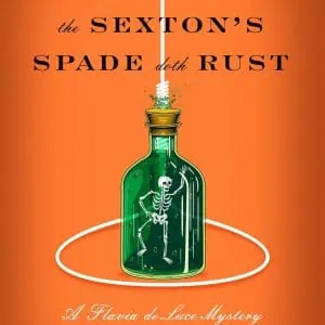 What Time the Sexton's Spade Doth Rust