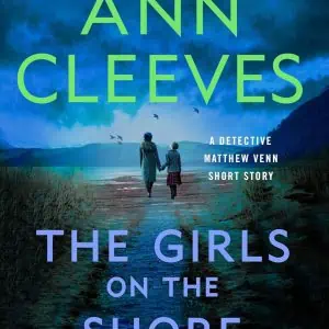 The Girls on the Shore: A Detective Matthew Venn Short Story