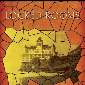 Locked Rooms