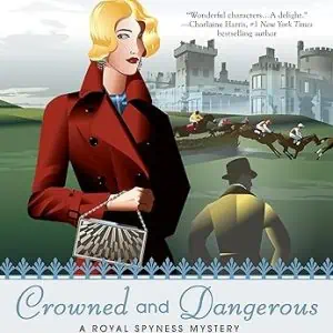 Crowned and Dangerous