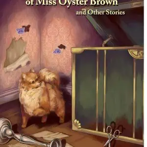 The Crime of Miss Oyster Brown and Other Stories