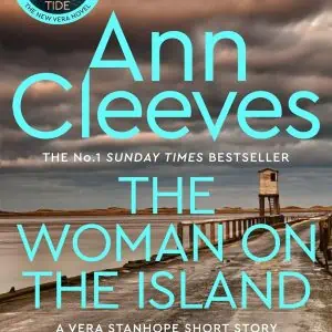 The Woman on the Island: A Vera Stanhope Short Story