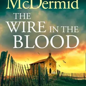 The Wire in the Blood