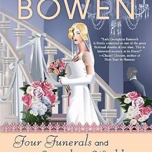 Four Funerals and Maybe a Wedding