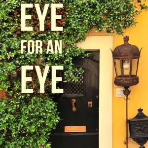 Eye for an Eye