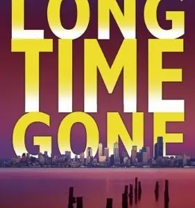 Long Time Gone