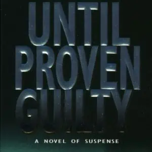 Until Proven Guilty