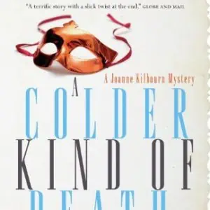 A Colder Kind of Death