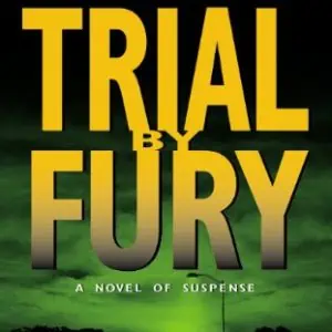 Trial by Fury
