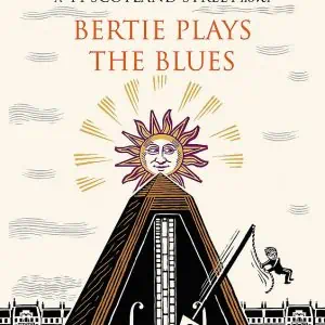 Bertie Plays the Blues