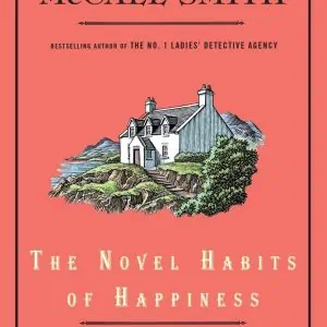 The Novel Habits of Happiness