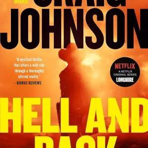 Hell and Back: A Longmire Mystery