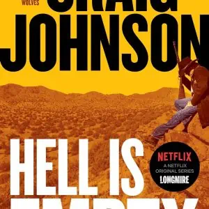 Hell Is Empty: A Longmire Mystery