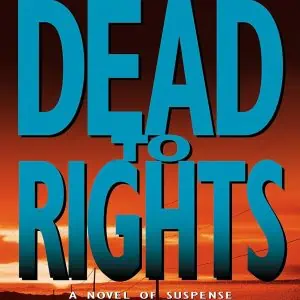 Dead to Rights