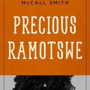 Precious Ramotswe: A Mysterious Profile