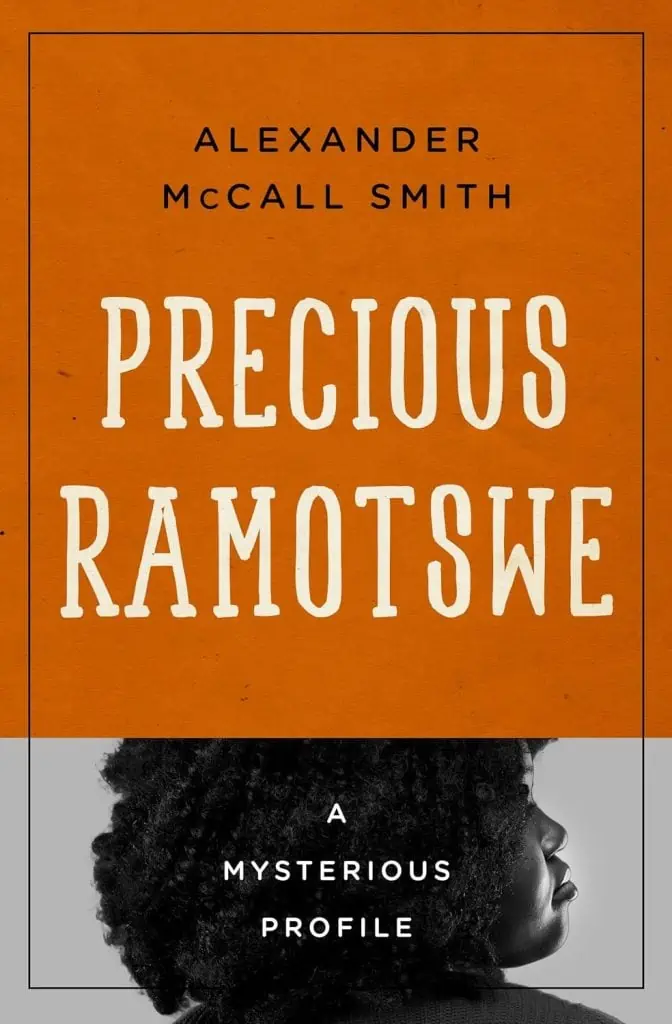 Precious Ramotswe: A Mysterious Profile