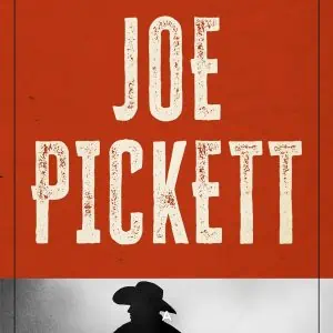 Joe Pickett: A Mysterious Profile