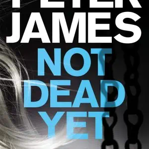 Not Dead Yet