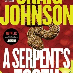 A Serpent's Tooth: A Longmire Mystery
