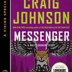 Messenger: A Walt Longmire Story