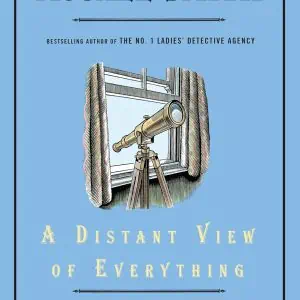 A Distant View of Everything