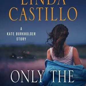 Only the Lucky: A Kate Burkholder Short Story
