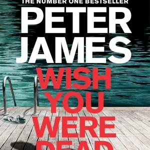 Wish You Were Dead: Quick Reads