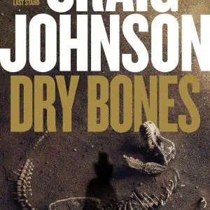 Dry Bones: A Longmire Mystery