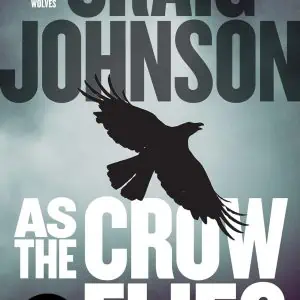 As the Crow Flies: A Longmire Mystery