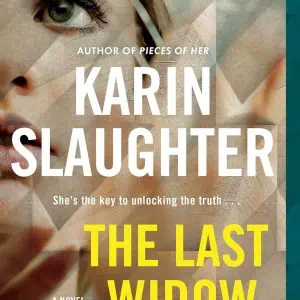 The Last Widow: A Will Trent Thriller