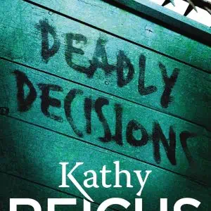Deadly Decisions