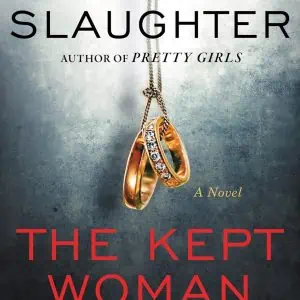 The Kept Woman: A Will Trent Thriller