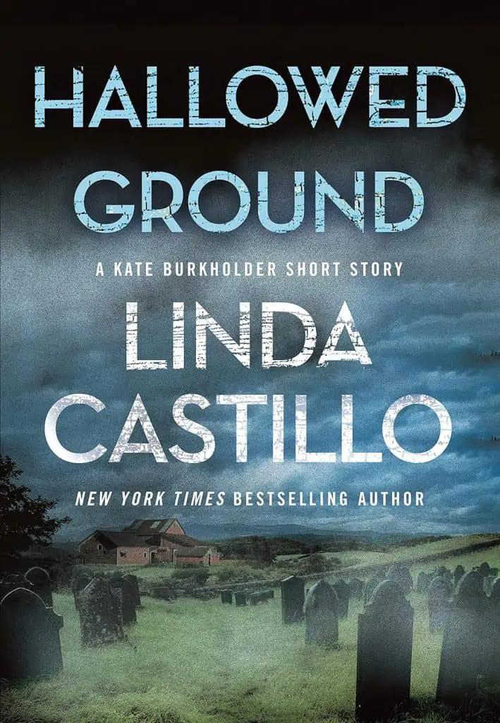 Hallowed Ground: A Kate Burkholder Short Story