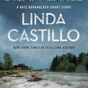 Disappeared: A Kate Burkholder Short Mystery