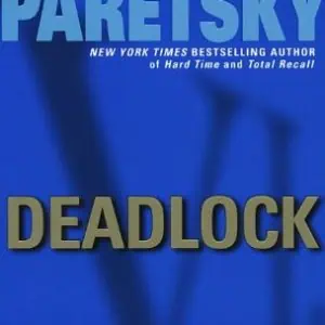 Deadlock: A V. I. Warshawski Novel