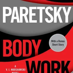 Body Work: A V.I. Warshawski Novel