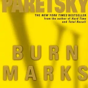 Burn Marks: A V. I. Warshawski Novel