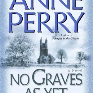 No Graves As Yet: A Novel