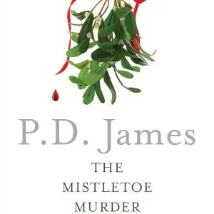 The Mistletoe Murder and Other Stories