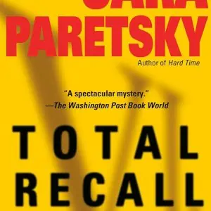 Total Recall: A V. I. Warshawski Novel