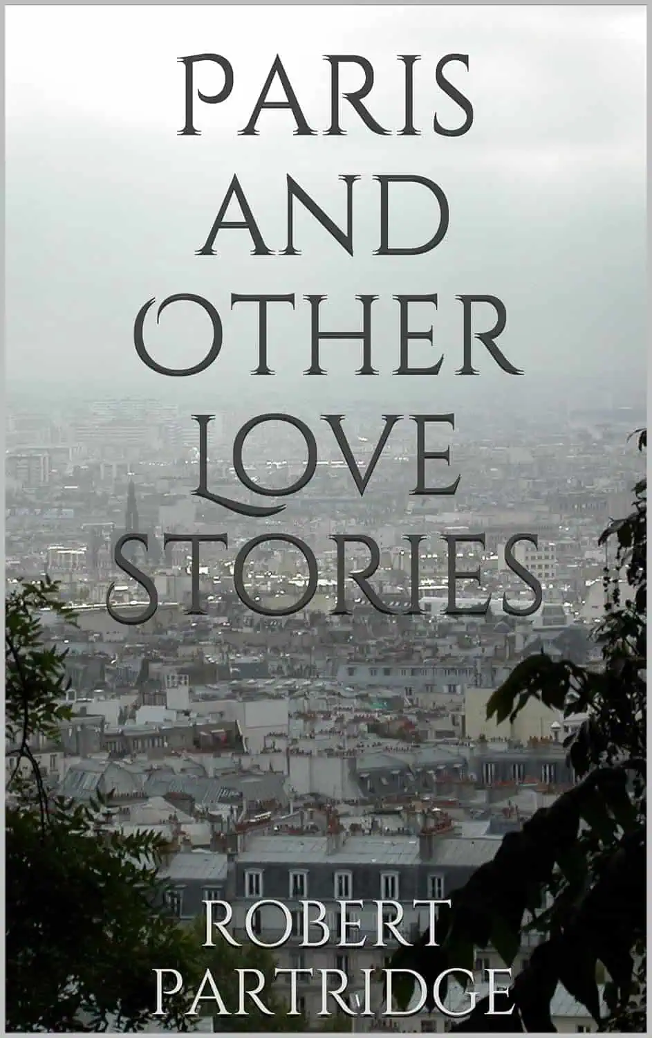 Paris and Other Love Stories